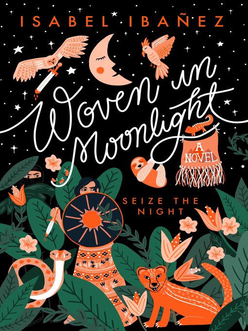 Title details for Woven in Moonlight by Isabel Ibañez - Wait list